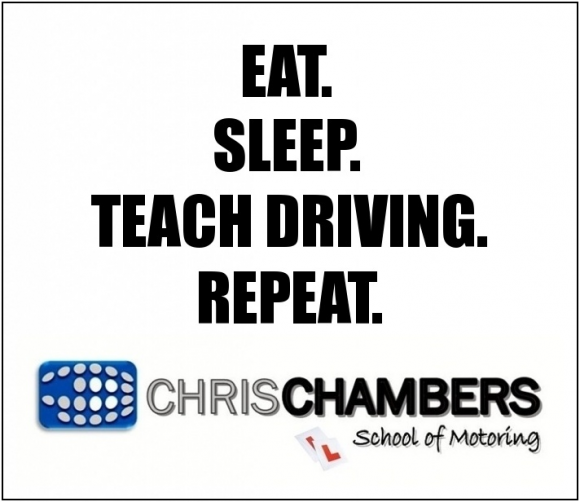Eat. Sleep. Teach Driving. Repeat.